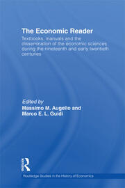The Economic Reader: Textbooks, Manuals and the Dissemination of the Economic Sciences during the 19th and Early 20th Centuries. book cover