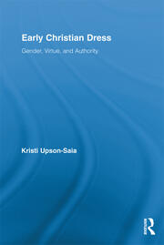 Early Christian Dress: Gender, Virtue, and Authority book cover