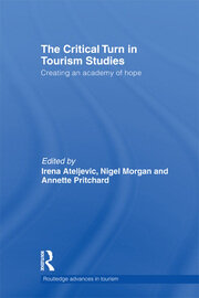The Critical Turn in Tourism Studies: Creating an Academy of Hope book cover