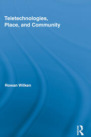 Teletechnologies, Place, and Community book cover
