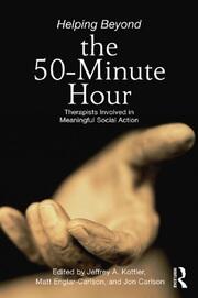 Helping Beyond the 50-Minute Hour: Therapists Involved in Meaningful Social Action book cover