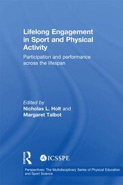 Lifelong Engagement in Sport and Physical Activity: Participation and Performance across the Lifespan book cover