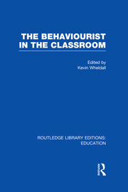 The Behaviourist in the Classroom book cover