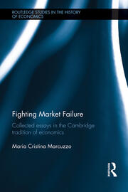 Fighting Market Failure: Collected Essays in the Cambridge Tradition of Economics book cover