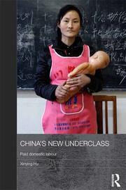 China's New Underclass: Paid Domestic Labour book cover