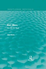 Karl Marx (Routledge Revivals): His Life and Work book cover