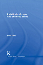 Individuals, Groups, and Business Ethics book cover
