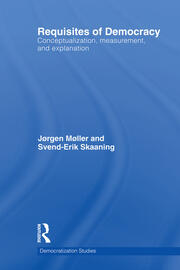 Requisites of Democracy: Conceptualization, Measurement, and Explanation book cover