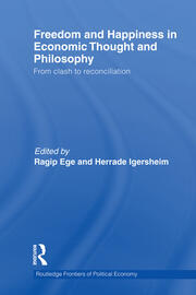 Freedom and Happiness in Economic Thought and Philosophy: From Clash to Reconciliation book cover