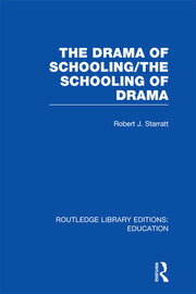 The Drama of Schooling: The Schooling of Drama book cover