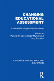 Changing Educational Assessment: International Perspectives and Trends book cover