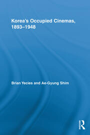 Korea’s Occupied Cinemas, 1893-1948: The Untold History of the Film Industry book cover
