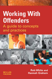 Working With Offenders: A Guide to Concepts and Practices book cover