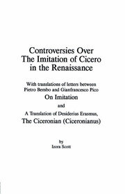 Controversies Over the Imitation of Cicero in the Renaissance book cover