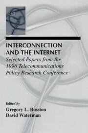 Interconnection and the Internet: Selected Papers From the 1996 Telecommunications Policy Research Conference book cover