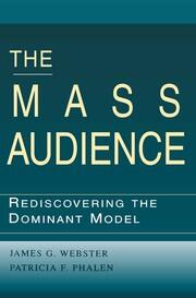 The Mass Audience: Rediscovering the Dominant Model book cover