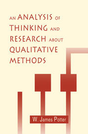 An Analysis of Thinking and Research About Qualitative Methods book cover