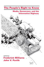 The People's Right To Know: Media, Democracy, and the Information Highway book cover