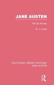Jane Austen (RLE Jane Austen): The Six Novels book cover