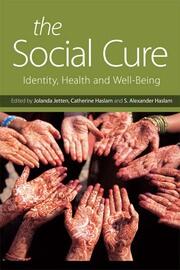 The Social Cure: Identity, Health and Well-Being book cover