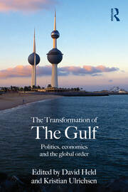 The Transformation of the Gulf: Politics, Economics and the Global Order book cover