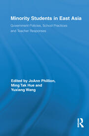 Minority Students in East Asia: Government Policies, School Practices and Teacher Responses book cover
