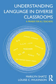Understanding Language in Diverse Classrooms: A Primer for All Teachers book cover
