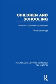 Children and Schooling book cover