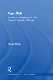 Tiger Girls: Women and Enterprise in the People's Republic of China book cover