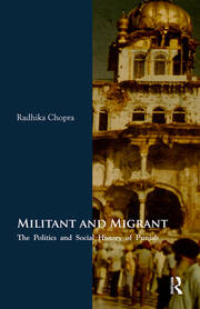 Militant and Migrant: The Politics and Social History of Punjab book cover