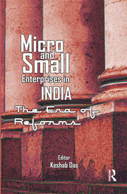 Micro and Small Enterprises in India: The Era of Reforms book cover