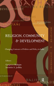 Religion, Community and Development: Changing Contours of Politics and Policy in India book cover
