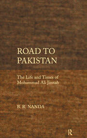 Road to Pakistan: The Life and Times of Mohammad Ali Jinnah book cover