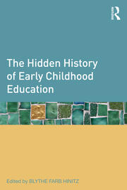 The Hidden History of Early Childhood Education book cover