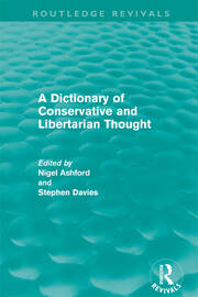 A Dictionary of Conservative and Libertarian Thought (Routledge Revivals) book cover