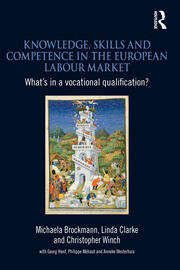 Knowledge, Skills and Competence in the European Labour Market: What’s in a Vocational Qualification? book cover
