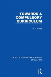 Towards A Compulsory Curriculum book cover