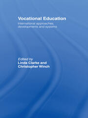 Vocational Education: International Approaches, Developments and Systems book cover