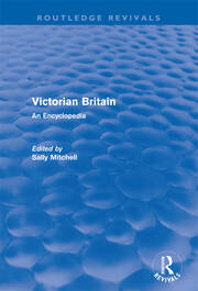 Victorian Britain (Routledge Revivals): An Encyclopedia book cover