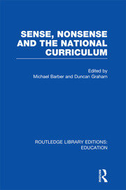 Sense and Nonsense and the National Curriculum book cover