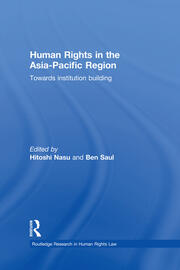 Human Rights in the Asia-Pacific Region: Towards Institution Building book cover