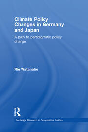 Climate Policy Changes in Germany and Japan: A Path to Paradigmatic Policy Change book cover