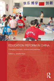 Education Reform in China: Changing concepts, contexts and practices book cover