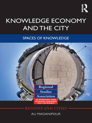 Knowledge Economy and the City: Spaces of knowledge book cover