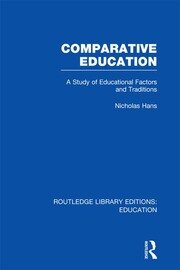 Comparative Education: A Study of Educational Factors and Traditions book cover