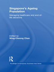 Singapore's Ageing Population: Managing Healthcare and End-of-Life Decisions book cover