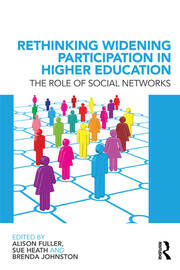 Rethinking Widening Participation in Higher Education: The Role of Social Networks book cover