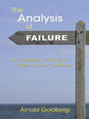 The Analysis of Failure: An Investigation of Failed Cases in Psychoanalysis and Psychotherapy book cover