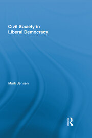 Civil Society in Liberal Democracy book cover