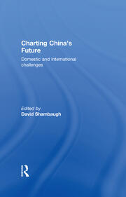 Charting China's Future: Domestic and International Challenges book cover